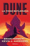 Dune. La Yihad Butleriana / Legends of Dune. The Butlerian Jihad cover
