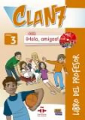 Clan 7 con Hola Amigos 3 : Tutor Book cover
