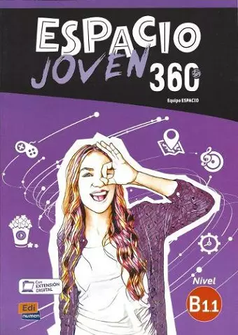 Espacio Joven 360 : Nivel B1.1 : Student Book with free coded link to ELETeca cover