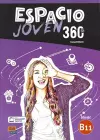 Espacio Joven 360 : Nivel B1.1 : Student Book with free coded link to ELETeca cover