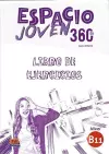 Espacio Joven 360 : Nivel B1.1 : Exercises book with free coded access to the ELETeca cover