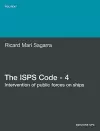 The ISPS Code - 4. Intervention of Public Forces on Ships cover