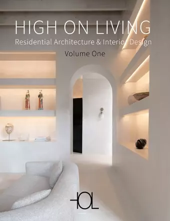 High on Living: Residential Architecture & Interior Design cover