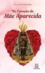 No coração da mãe Aparecida cover