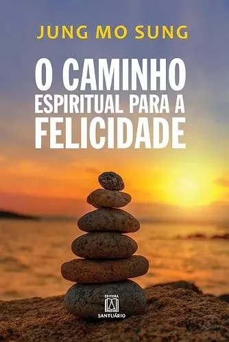 O caminho espiritual para a felicidade cover