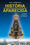 História de Nossa Senhora da Conceição Aparecida cover