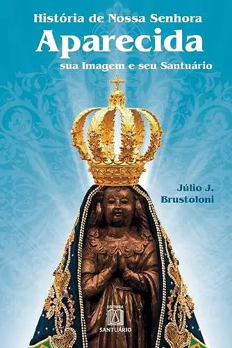 História de Nossa Senhora Aparecida cover