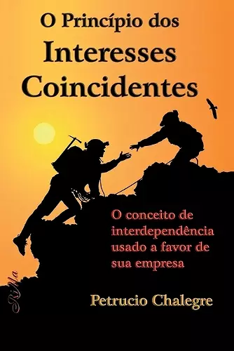 O Princípio dos Interesses Coincidentes cover