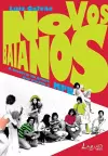 Novos Baianos - A História Do Grupo Que Mudou a Mpb cover