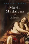 Maria Madalena - O evangelho segundo Maria cover