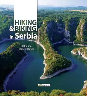 Hiking and Biking in Serbia cover