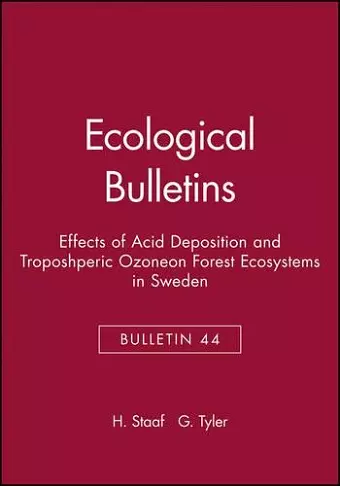 Ecological Bulletins, Effects of Acid Deposition and Troposhperic Ozoneon Forest Ecosystems in Sweden cover