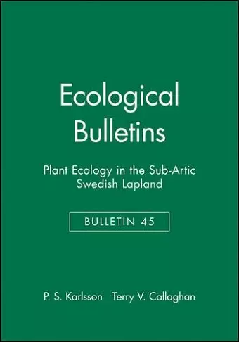 Ecological Bulletins, Plant Ecology in the Sub-Artic Swedish Lapland cover