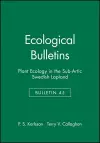 Ecological Bulletins, Plant Ecology in the Sub-Artic Swedish Lapland cover