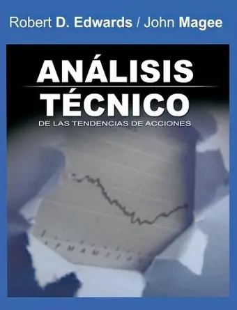 Analisis Tecnico de las Tendencias de Acciones / Technical Analysis of Stock Trends (Spanish Edition) cover