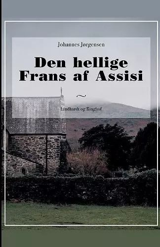 Den hellige Frans af Assisi cover