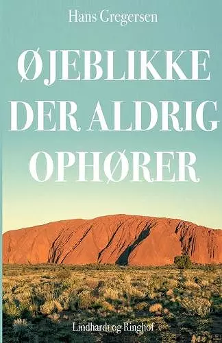 Øjeblikke der aldrig ophører cover