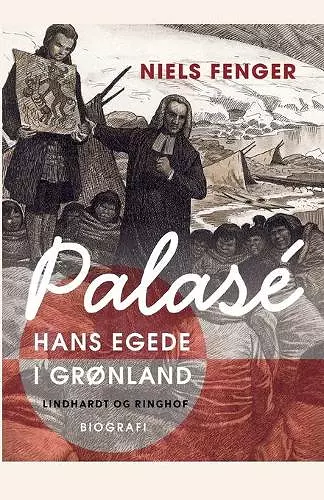 Palasé. Hans Egede i Grønland cover