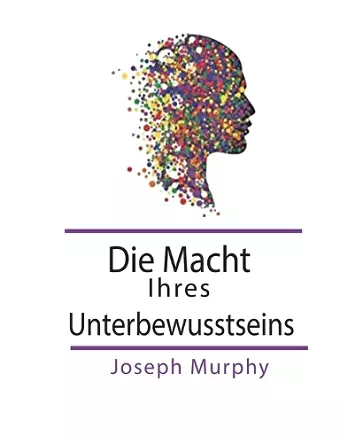 Die Macht Ihres Unterbewusstseins cover