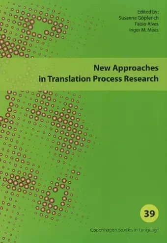 New Approaches in Translation Process Research cover