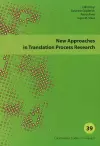 New Approaches in Translation Process Research cover