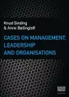 Cases on Management, Leadership & Organisations cover