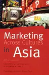 Marketing Across Cultures in Asia cover