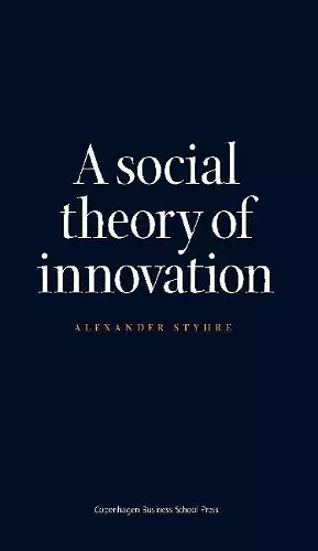 Social Theory of Innovation cover