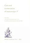 Care & Conservation of Manuscripts, Volume 9 cover