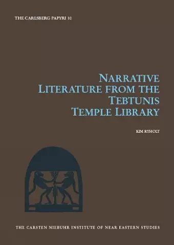 Narrative Literature from the Tebtunis Temple Library cover