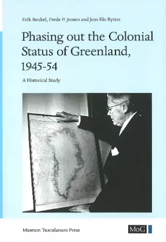 Phasing out the Colonial Status of Greenland, 1945-54 cover