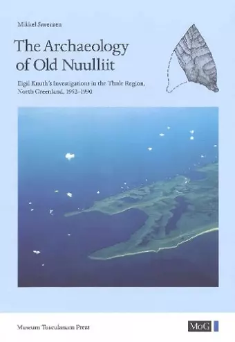 The Archaeology of Old Nuulliit cover