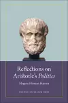 Reflections on Aristotle's Politics cover