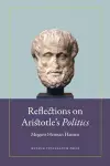 Reflections on Aristotle's Politics cover