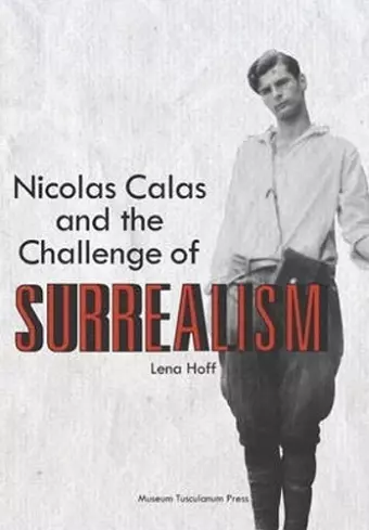 Nicolas Calas and the Challenge of Surrealism cover