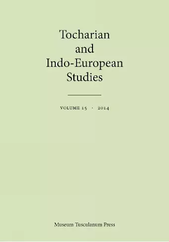 Tocharian and Indo-European Studies, Volume 15 cover