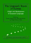 The Linguistic Roots of Europe cover