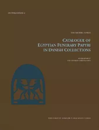 Catalogue of Egyptian Funerary Papyri in Danish Collections cover