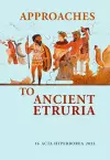 Approaches to Ancient Etruria cover