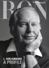 L. Ron Hubbard: A Profile cover