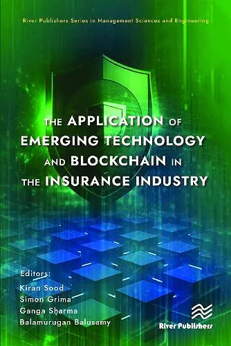 The Application of Emerging Technology and Blockchain in the Insurance Industry cover