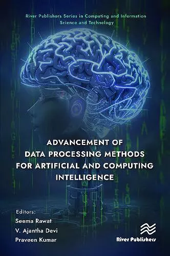 Advancement of Data Processing Methods for Artificial and Computing Intelligence cover