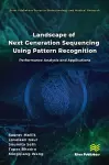 Landscape of Next Generation Sequencing Using Pattern Recognition cover