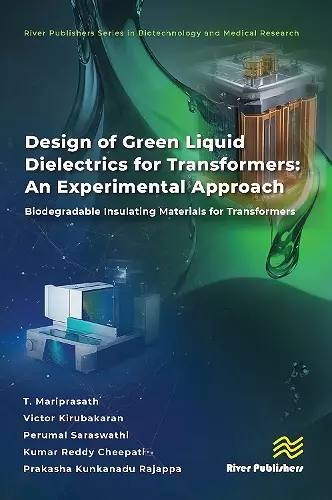 Design of Green Liquid Dielectrics for Transformers: An Experimental Approach cover