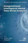 Computational Intelligence-based Time Series Analysis cover