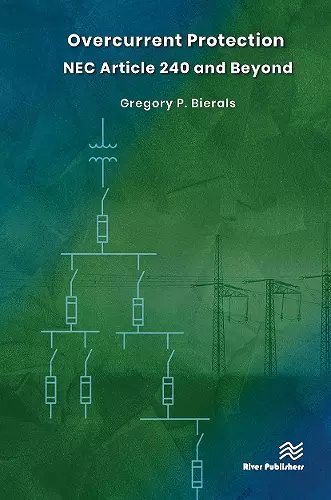 Overcurrent Protection NEC Article 240 and Beyond cover