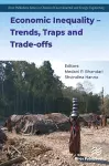 Economic Inequality � Trends, Traps and Trade-offs cover