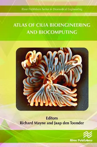 Atlas of Cilia Bioengineering and Biocomputing cover