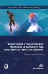 Direct Nerve Stimulation for Induction of Sensation and Treatment of Phantom Limb Pain cover