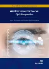 Wireless Sensor Networks: QoS Perspective cover